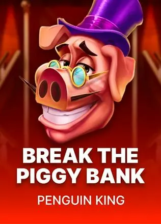 Break the Piggy Bank